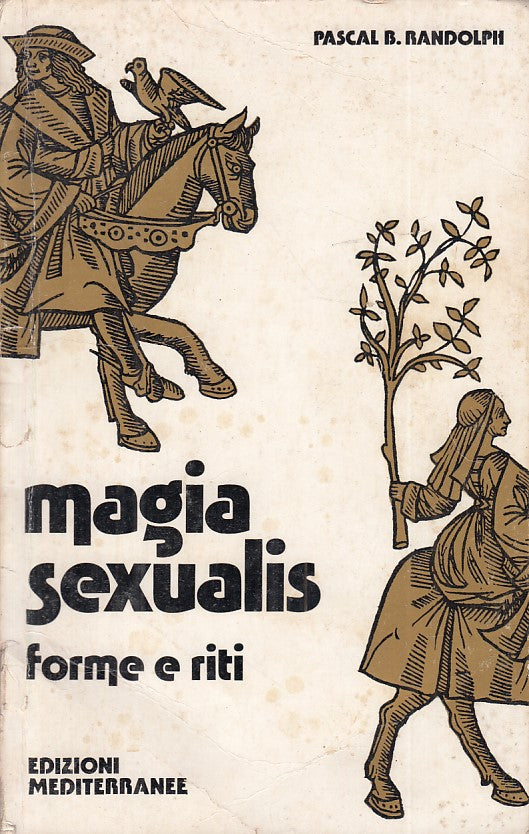 LX- MAGIA SEXUALIS FORME E RITI - RANDOLPH - MEDITERRANEE --- 1977 - B - YFS605