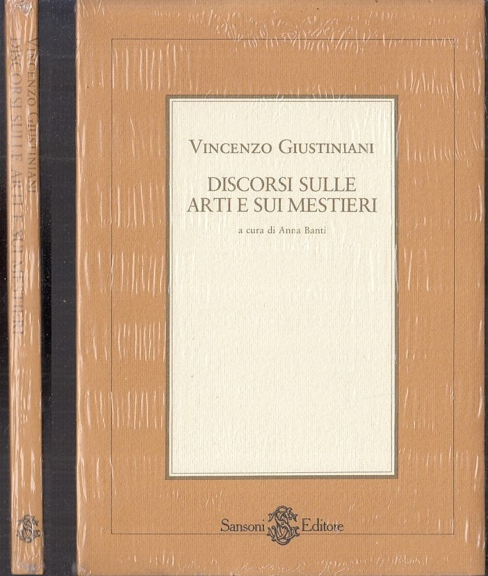 LS- DISCORSI SULLE ARTI E SUI MESTIERI - GIUSTINIANI- SANSONI--- 1981- B- XFS116