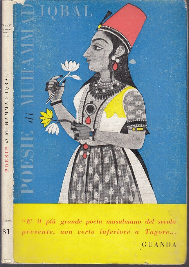 LN- POESIE - MUHAMMAD IQBAL - GUANDA - COLLANA FENICE 31 -- 1957 - BS - XFS116