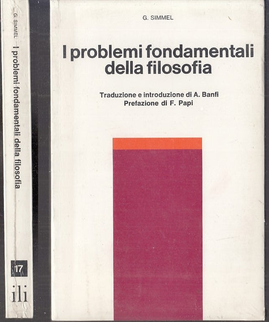 LS- PROBLEMI FONDAMENTALI DELLA FILOSOFIA BLISTERATO- SIMMEL---- 1972- B- XFS116