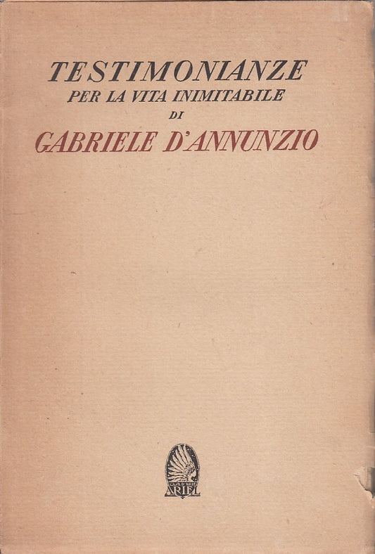 LS- TESTIMONIANZE PER VITA INIMITABILE DI D'ANNUNZIO-- ARIEL--- 1943- B - YFS385