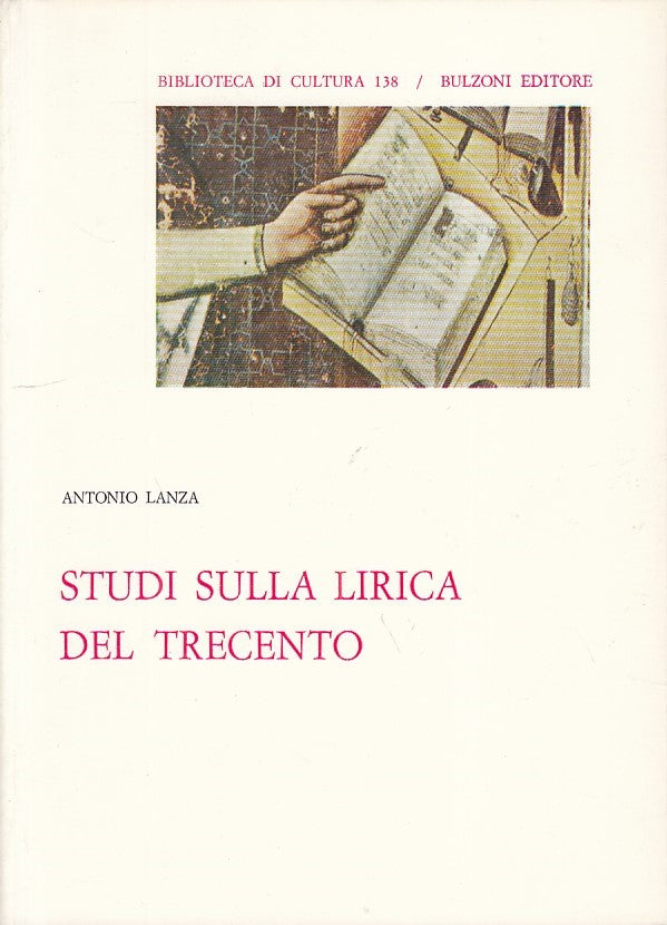 LS- STUDI SULLA LIRICA DEL TRECENTO - LANZA - BULZONI --- 1978 - B - YFS386