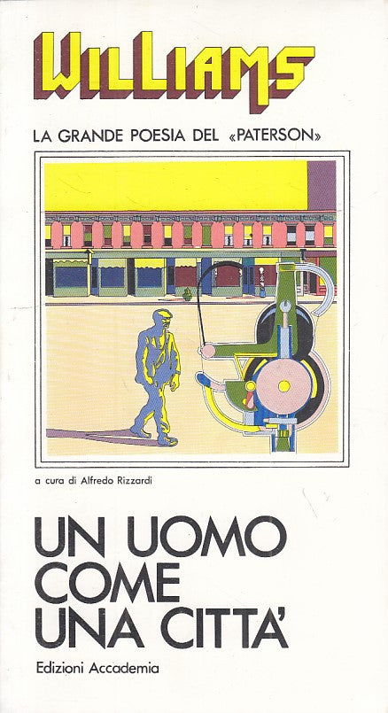 LN- UN UOMO COME UNA CITTA' - WILLIAMS- ACCADEMIA- MAESTRALE-- 1972 - B - YFS386