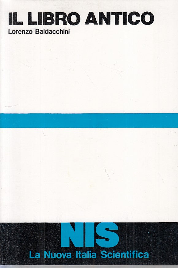 LS- IL LIBRO ANTICO - BALDACCHINI - NIS - ARGOMENTI - 1a ED. - 1982 - B - YFS386