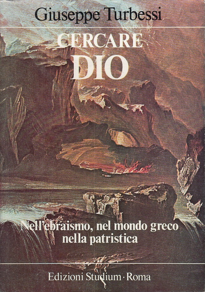 LS- CERCARE DIO EBRAISMO MONDO GRECO - TURBESSI - STUDIUM --- 1980 - BS - YFS375