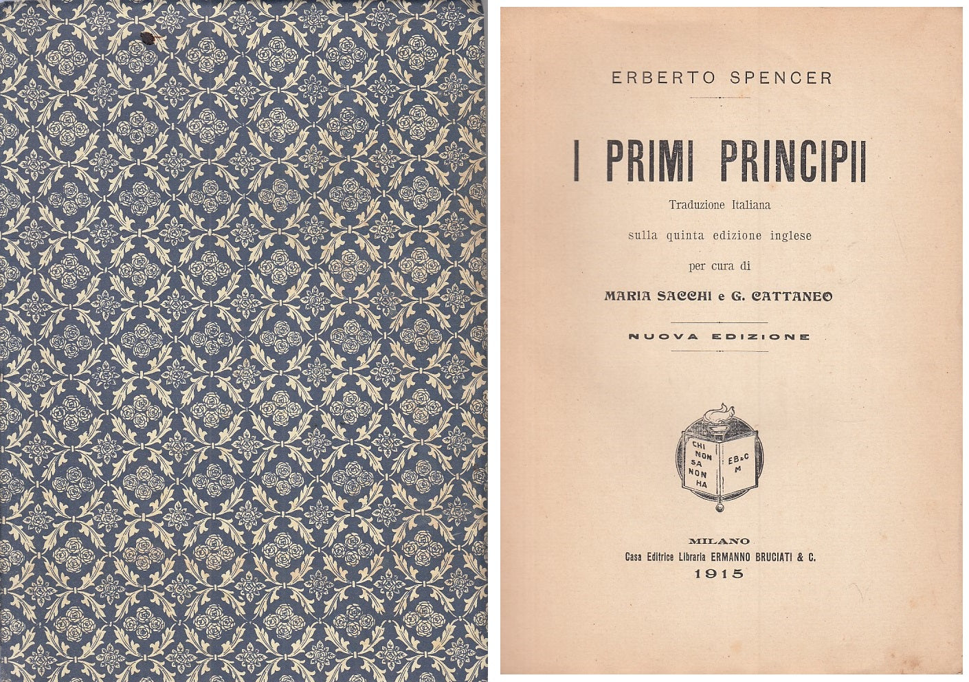 LS- I PRIMI PRINCIPII - ERBERTO SPENCER - BRUCIATI MILANO --- 1915 - BS - YFS374