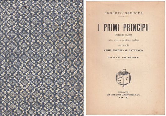 LS- I PRIMI PRINCIPII - ERBERTO SPENCER - BRUCIATI MILANO --- 1915 - BS - YFS374
