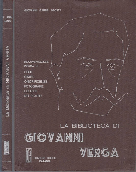 LN- LA BIBLIOTECA DI GIOVANNI VERGA - GARRA AGOSTA - GRECO --- 1977 - B - XFS116