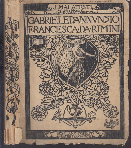 LN- I MALATESTI  FRANCESCA DA RIMINI - D'ANNUNZIO - TREVES --- 1903 - B - XFS91