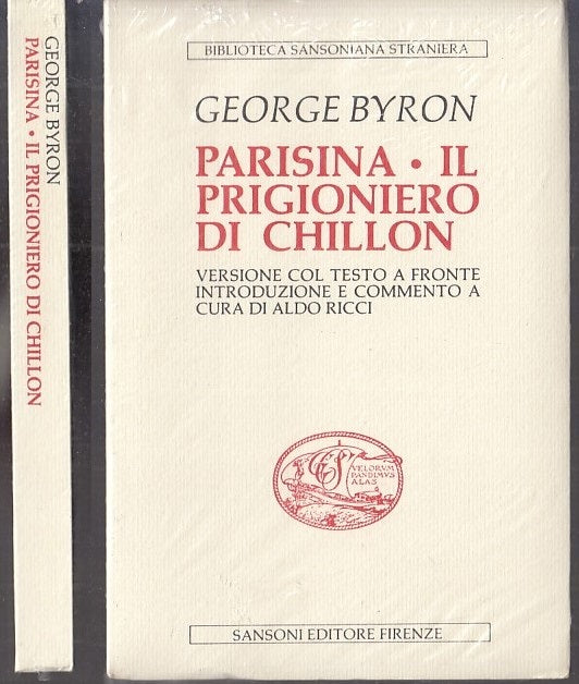 LN- PARISINA PRIGIONIERO CHILLON BLISTERATO - BYRON - SANSONI--- 1982- B- XFS117