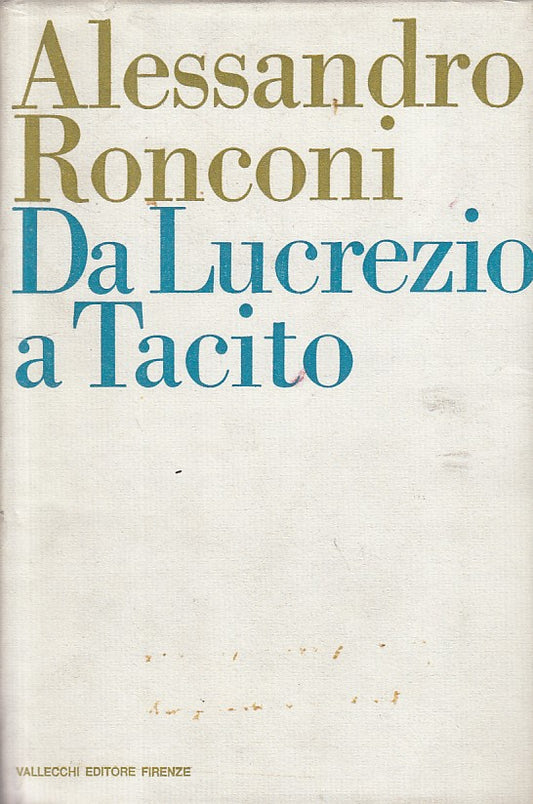 LS- DA LUCREZIO A TACITO LETTURE - RONCONI - VALLECCHI --- 1968 - CS - YFS375