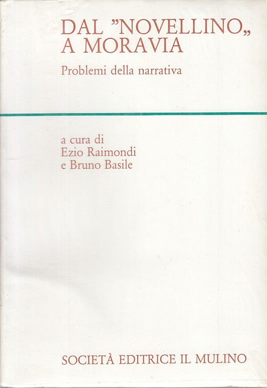 LS- DAL "NOVELLINO" A MORAVIA SIGILLATO -- MULINO --- 1979 - BS - YFS378