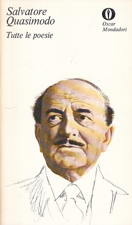 LN- TUTTE LE POESIE - SALVATORE QUASIMODO - MONDADORI --- 1969 - B - YFS393