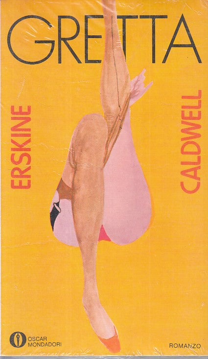 LN- GRETTA SIGILLATO - ERSKINE CALDWELL - MONDADORI --- 1979 - B - YFS393