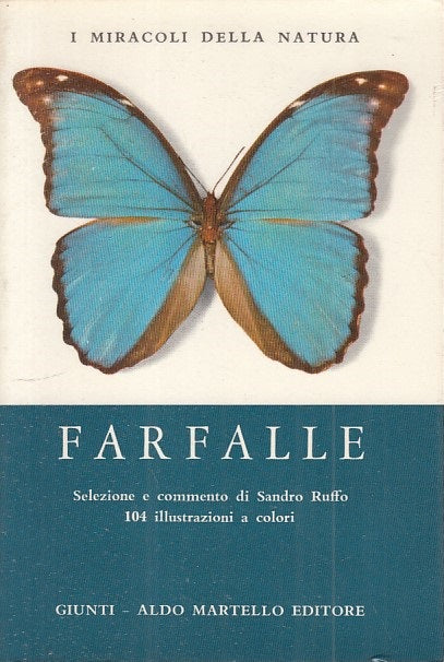 LZ- FARFALLE - SANDRO RUFFO - GIUNTI - MIRACOLI NATURA -- 1974 - B - YFS254
