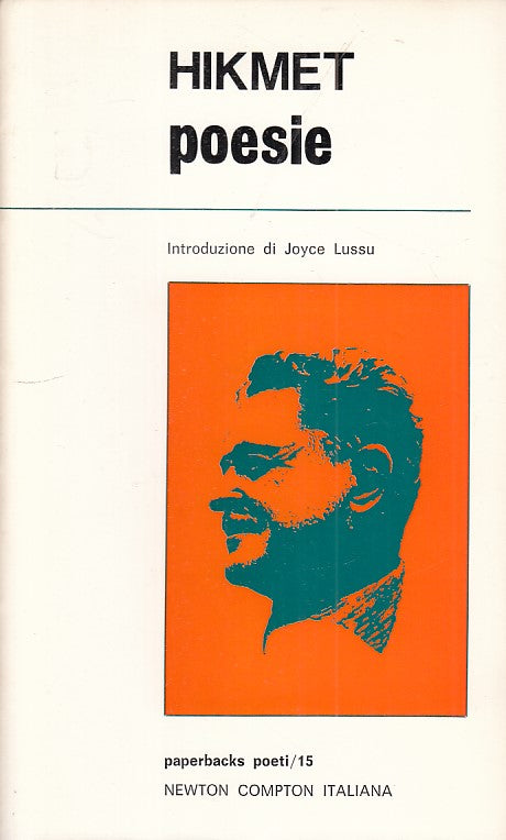 LN- POESIE - NAZIM HIKMET - NEWTON - POETI - 1a ED. - 1972 - B - YFS254