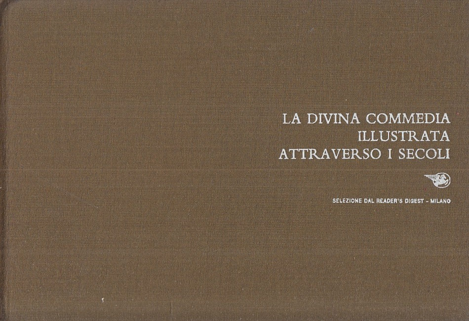 LT- DIVINA COMMEDIA ILLUSTRATA SECOLI -- READER'S DIGEST --- 1967 - C - YFS254