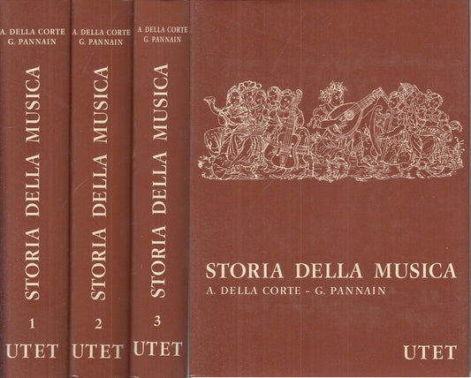 LZ- STORIA DELLA MUSICA 3 VOLUMI - DELLA CORTE PANNAIN - UTET--- 1964 - CS - XFS