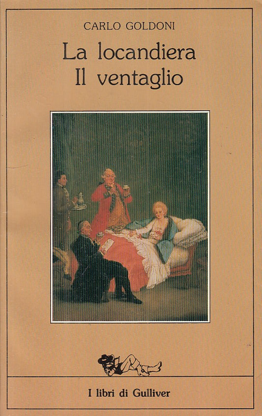 LA LOCANDIERA IL VENTAGLIO- GOLDONI- LIBRI DI GULLIVER--- 1985 - BS - YFS336
