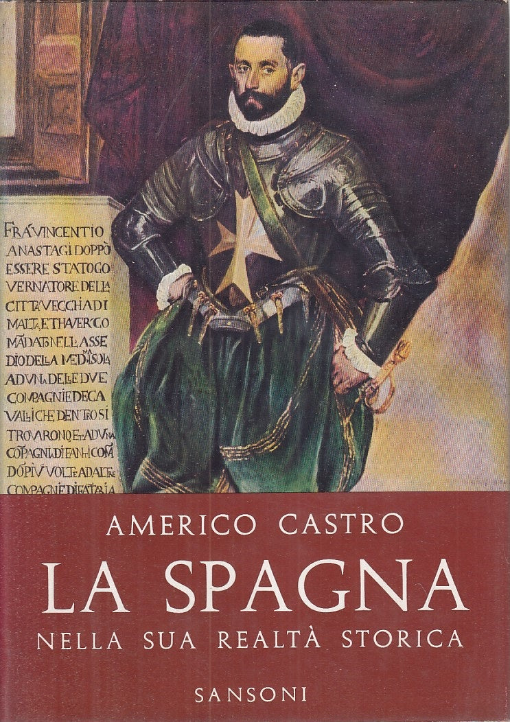 LS- LA SPAGNA NELLA SUA REALTA' STORICA - CASTRO - SANSONI--- 1955 - CS - ZFS398