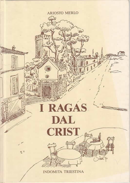 LN- I RAGAS DAL CRIST - MERLO - INDOMITA TRIESTINA --- 1990 - C - ZFS398