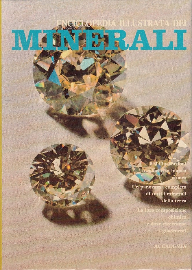 LZ- ENCICLOPEDIA ILLUSTRATA DEI MINERALI -- ACCADEMIA --- 1979 - CS - ZFS398