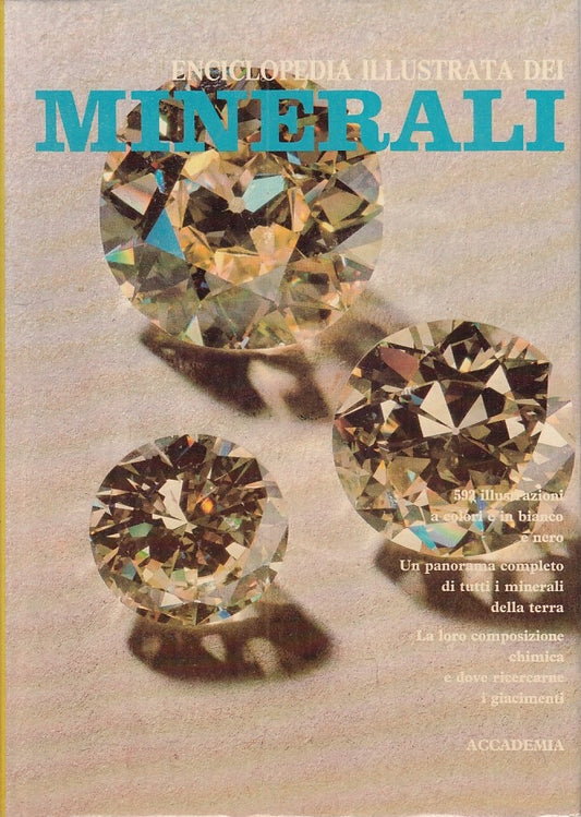 LZ- ENCICLOPEDIA ILLUSTRATA DEI MINERALI -- ACCADEMIA --- 1979 - CS - ZFS398