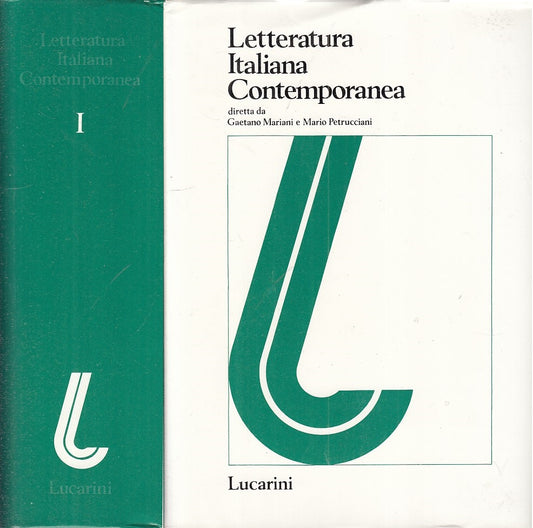 LZ- LETTERATURA ITALIANA CONTEMPORANEA VOL.1 -- LUCARINI --- 1979 - CS - ZFS1