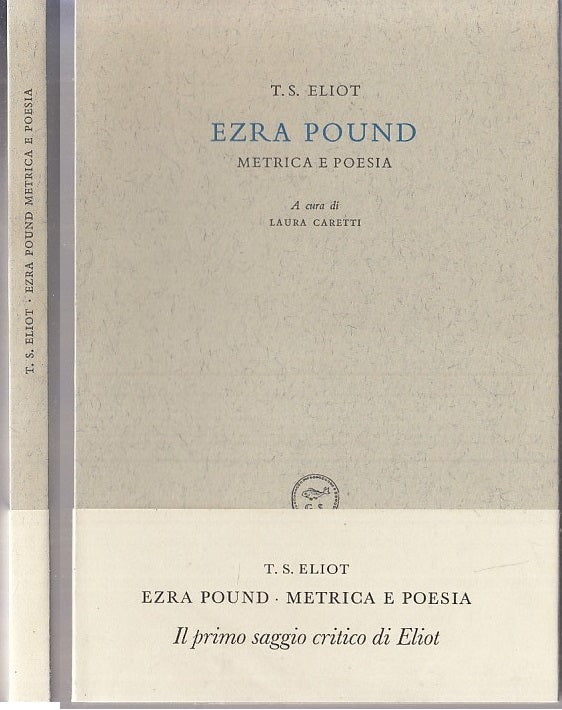 LN- EZRA POUND METRICA POESIA - ELIOT- PESCE D'ORO- SCHEIWILLER-- 1967- B-XFS117