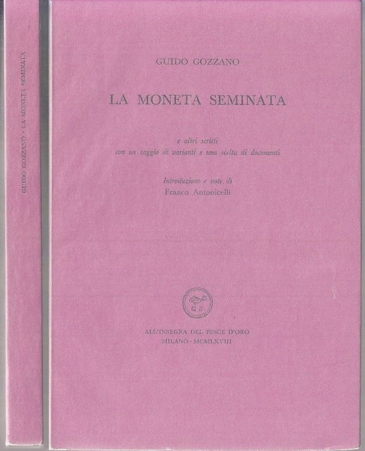 LA MONETA SEMINATA - GOZZANO - PESCE D'ORO - SCHEIWILLER -- 1968- BS- XFS117