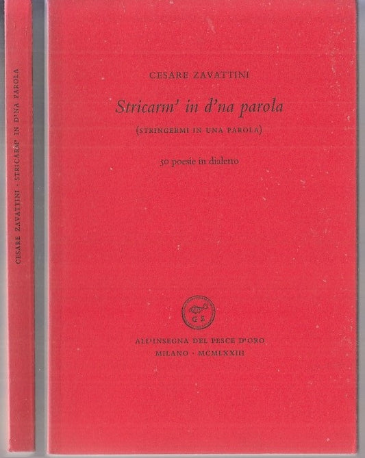 LN- STRINCARM' IN D'NA PAROLA POESIE - ZAVATTINI-- SCHEIWILLER-- 1973- B- XFS117
