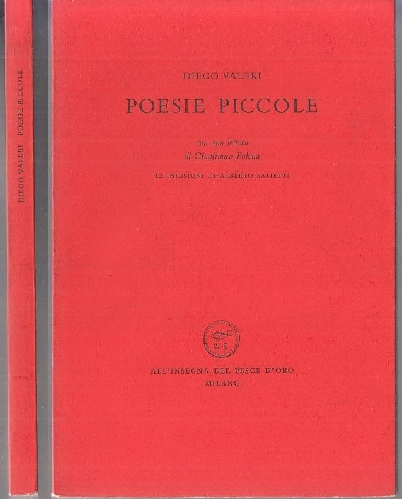 LN- POESIE PICCOLE - DIEGO VALERI - PESCE D'ORO - SCHEIWILLER -- 1969- B- XFS117