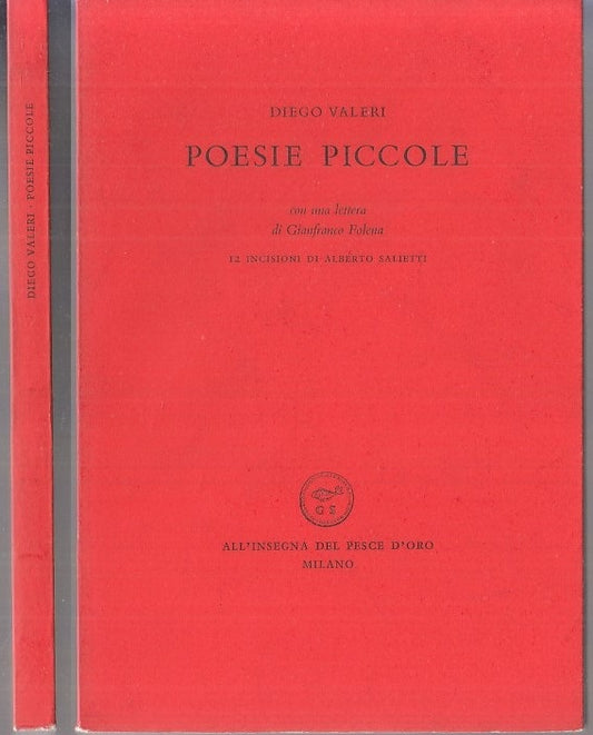 LN- POESIE PICCOLE - DIEGO VALERI - PESCE D'ORO - SCHEIWILLER -- 1969- B- XFS117