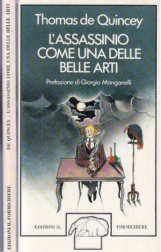 LN- L'ASSASSINIO UNA BELLE ARTI - DE QUINCEY - IL FORMICHIERE--- 1977- B- XFS117