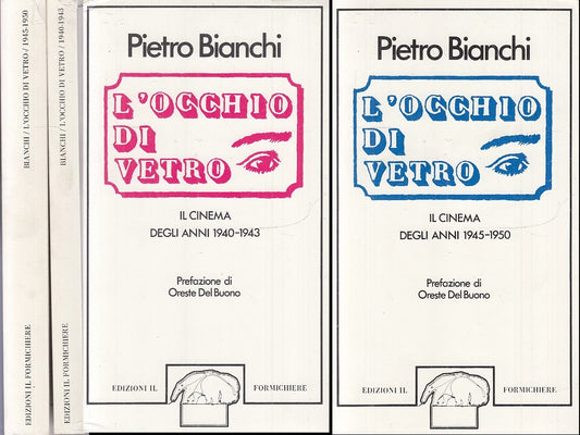 LN- L'OCCHIO DI VETRO 2 VOLUMI- PIETRO BIANCHI- IL FORMICHIERE--- 1978- B-XFS117