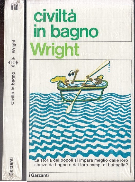 LN- CIVILTA' IN BAGNO BLISTERATO - WRIGHT - I GARZANTI --- 1971- B- XFS117