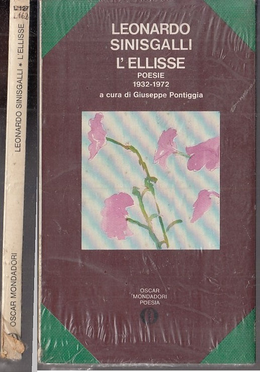 L'ELLISSE POESIE BLISTERATO - SINISGALLI- MONDADORI- OSCAR-- 1974- B- XFS117
