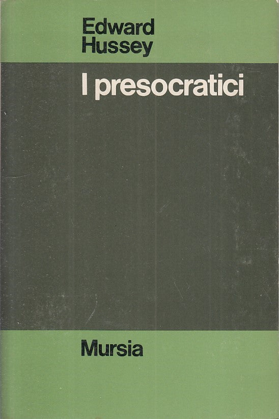 LS- I PRESOCRATICI - HUSSEY - MURSIA - GUIDE MANUALI -- 1977 - B - YFS385