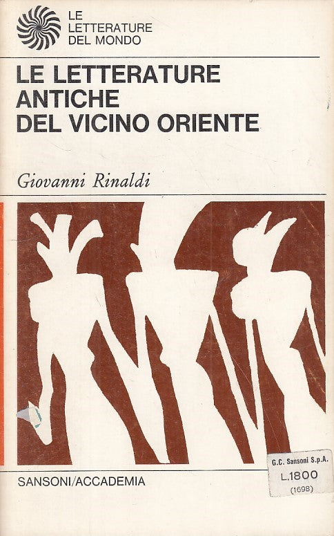 LN- LETTERATURE ANTICHE DEL VICINO ORIENTE- RINALDI- SANSONI--- 1968- B - YFS385