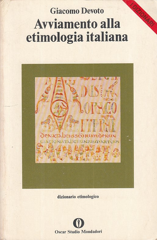 LZ- AVVIAMENTO ETIMOLOGIA ITALIANA DIZIONARIO -- MONDADORI --- 1979 - B - YFS385