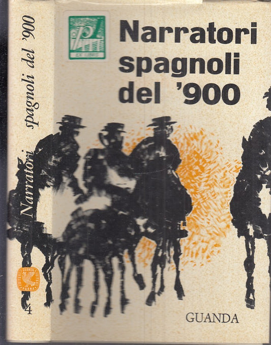 NARRATORI SPAGNOLI DEL '900 GOIA -- GUANDA - LA FENICE -- 1960 - CS - ZFS775