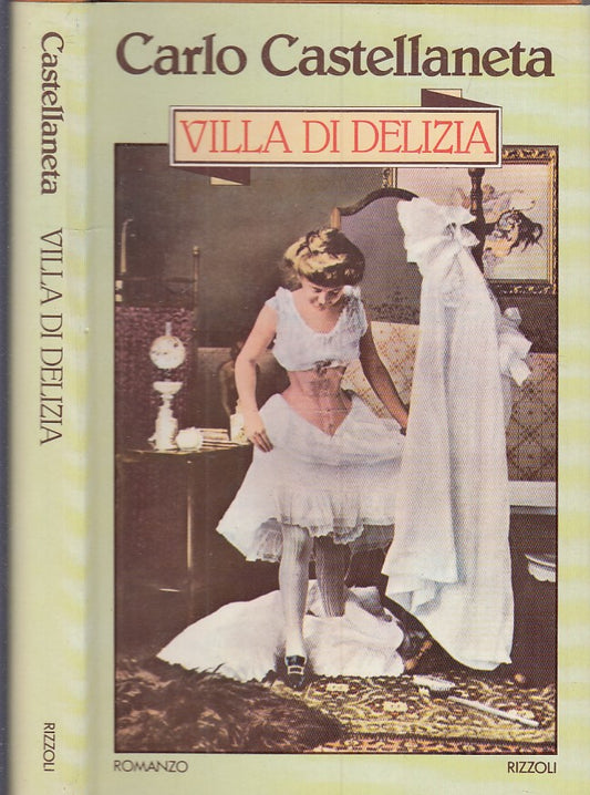 VILLA DELIZIA - CARLO CASTELLANETA - RIZZOLI - LA SCALA -- 1980 - CS- ZFS775