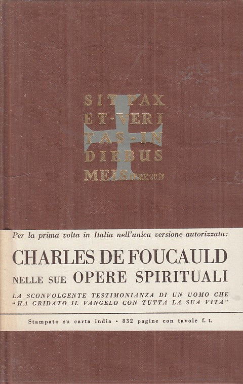 LD- OPERE SPIRITUALI ANTOLOGIA - DE FOUCAULD - PAOLINE --- 1964 - CS - ZFS264