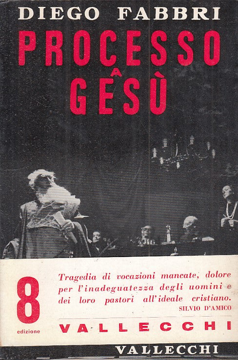 LN- PROCESSO A GESU' - DIEGO FABBRI - VALLECCHI --- 1963 - B - YFS419