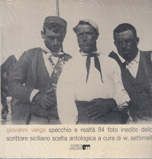 LT- GIOVANNI VERGA SPECCHIO E REALTA' 84 FOTO INEDITE-- MAGMA--- 1976- B- XFS117