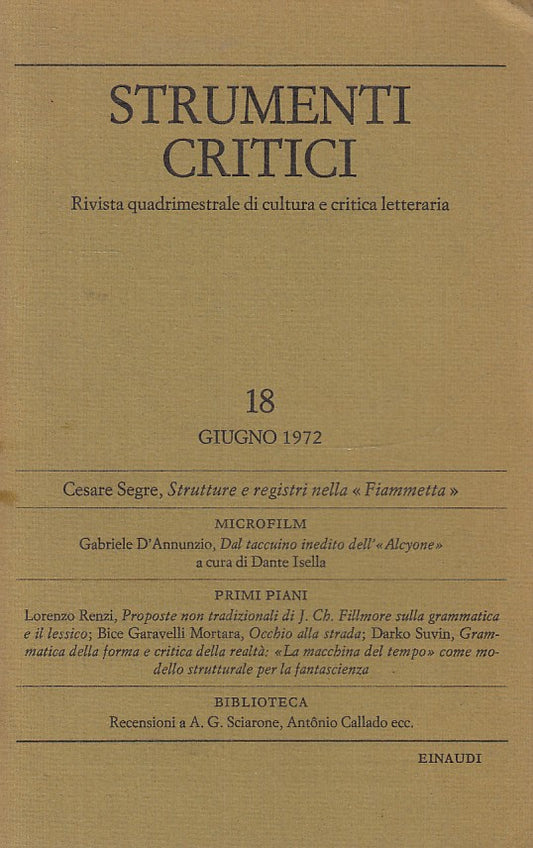 LR- STRUMENTI CRITICI 18 RIVISTA - SEGRE D'ANNUNZIO - EINAUDI--- 1972- B- ZFS776