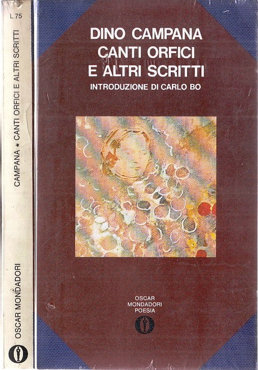 LN- CANTI ORFICI BLISTERATO - DINO CAMPANA - MONDADORI - OSCAR-- 1972- B- XFS117
