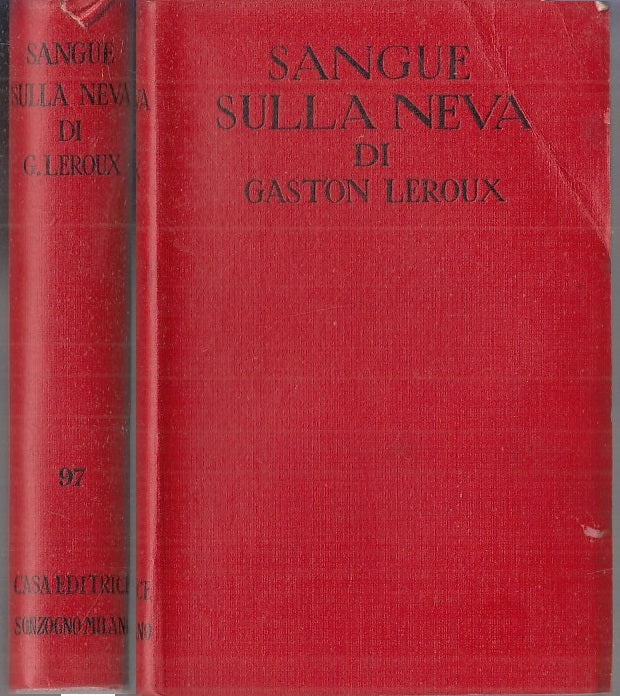SANGUE SULLA NEVA - LEROUX - SONZOGNO - ROMANTICA 97 -- 1954 - B - ZFS776