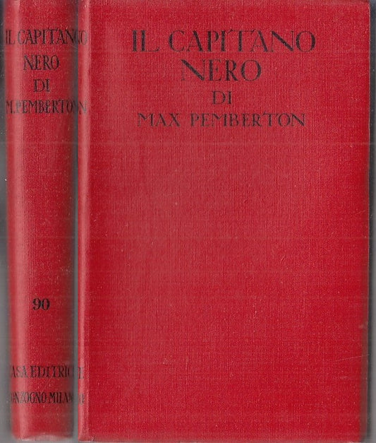 IL CAPITANO NERO - MAX PEMPERTON - SONZOGNO - ROMANTICA 90-- 1954- B- ZFS776