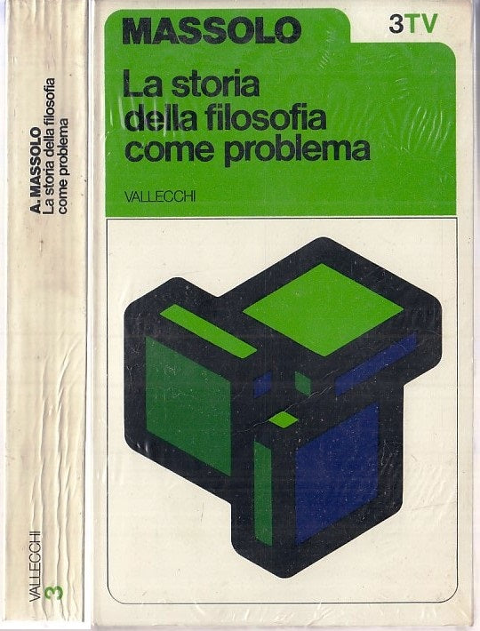 LN- STORIA FILOSOFIA COME PROBLEMA NUOVO - MASSOLO- VALLECCHI -- 1973- B- XFS117